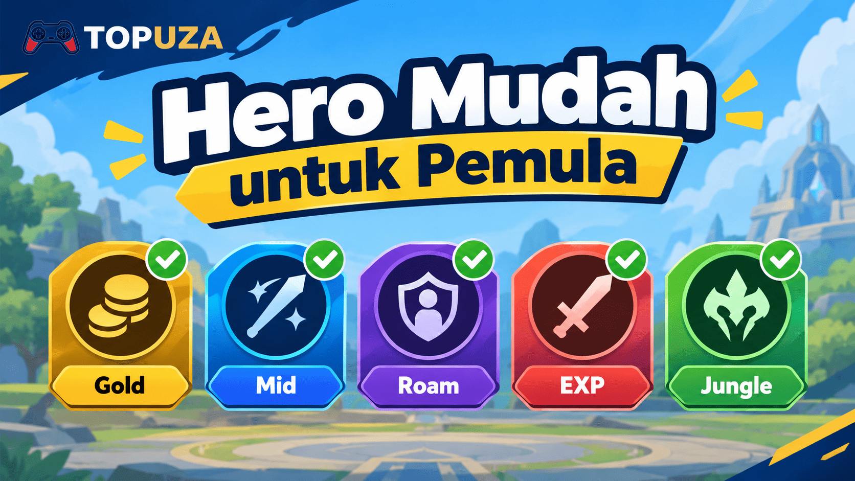 Empat ciri hero Mobile Legends yang mudah digunakan pemula